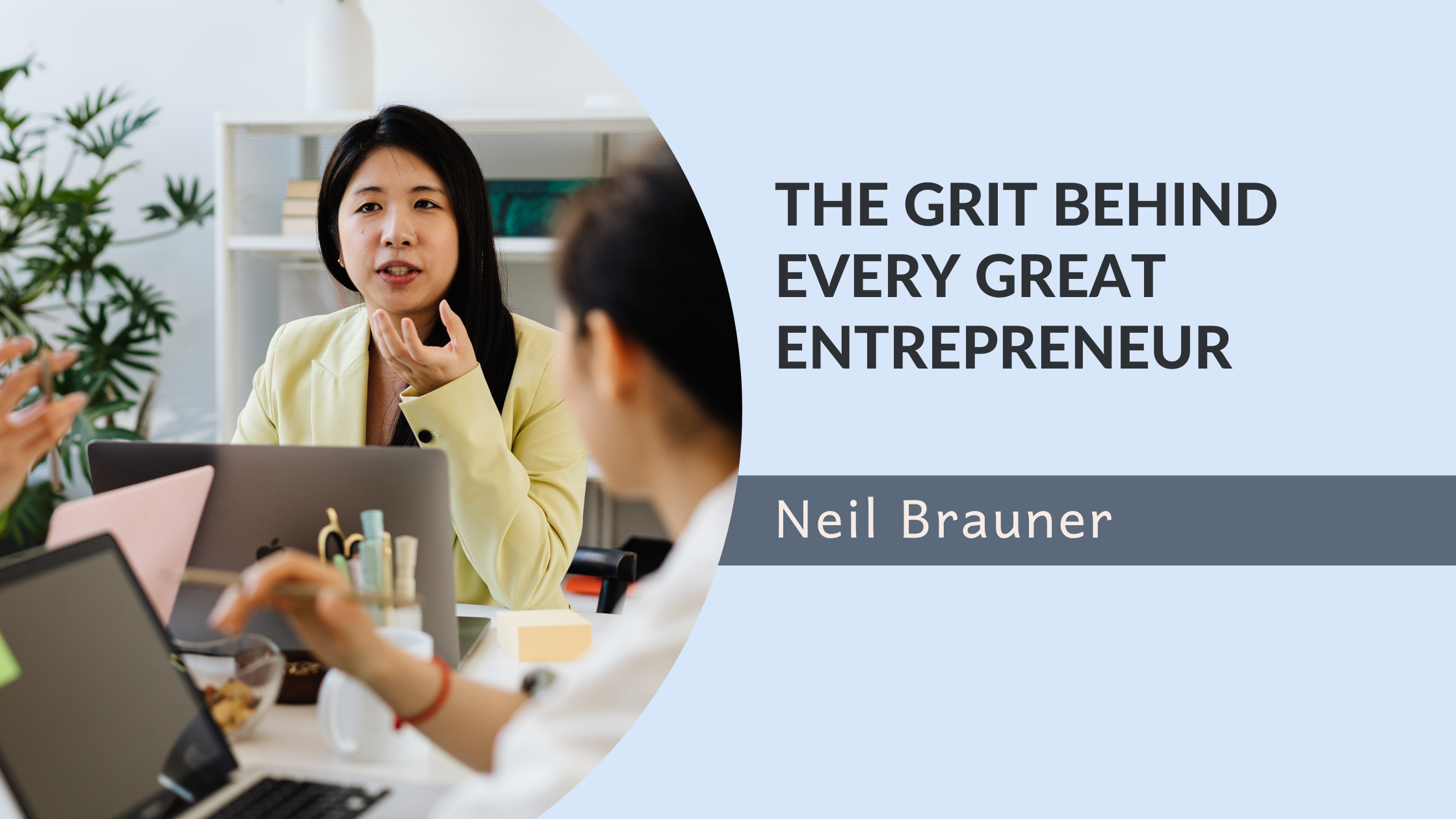 The Grit Behind Every Great Entrepreneur